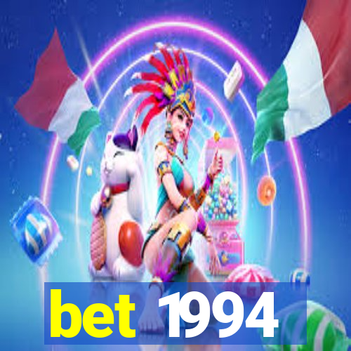 bet 1994